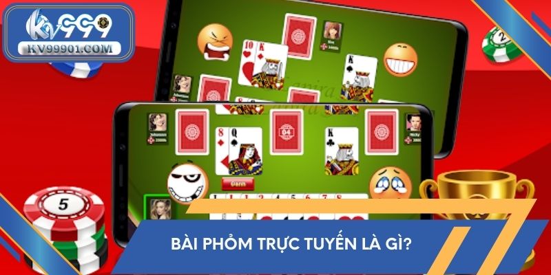 Bài Phỏm trực tuyến là gì?