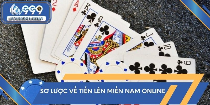 Sơ lược về Tiến Lên Miền Nam Online