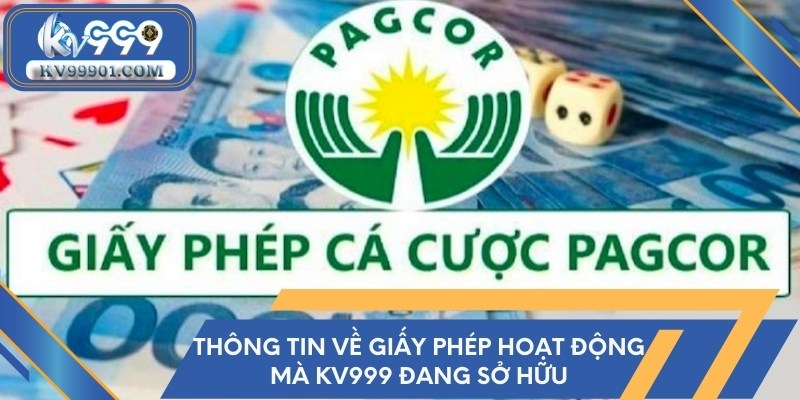 Thông tin về giấy phép hoạt động mà KV999 đang sở hữu